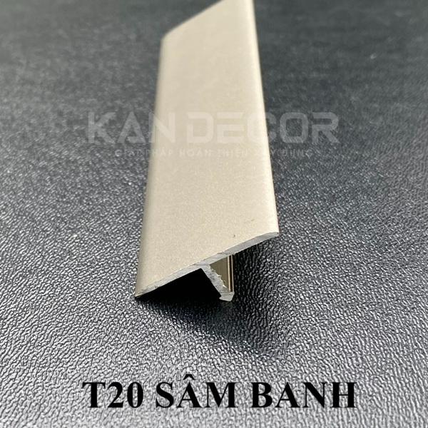 Nẹp Nhôm T20 Sâm Banh Mờ
